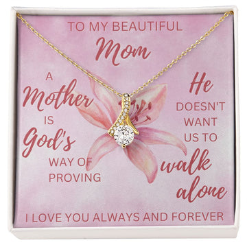 A Mother is God's Way of Proving | Alluring Beauty