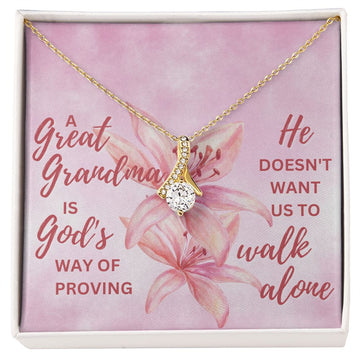 A Great Grandma is God's Way of Proving | Alluring Beauty