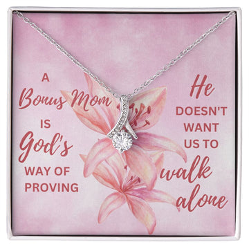 A Bonus Mom is God's Way of Proving | Alluring Beauty