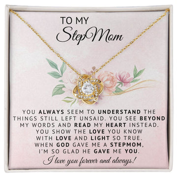 To My StepMom | When God Gave Me A StepMom | Love Knot Necklace