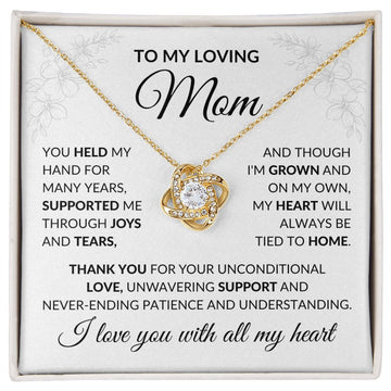 To My Mom | You Held | Love Knot Necklace
