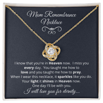 Mom Remembrance Necklace | Love Knot Necklace
