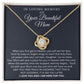 Mom Remembrance Necklace