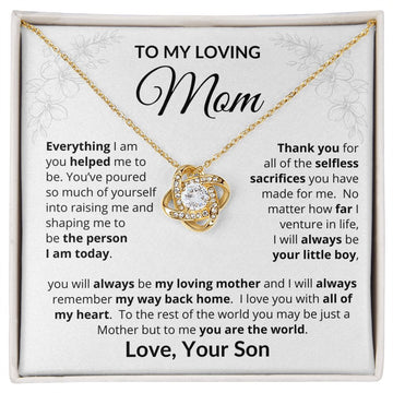 To My Loving Mother From Son | Everything I Am | Love Knot Necklace
