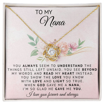To My Nana | God Gave Me A Nana | Love Knot Necklace