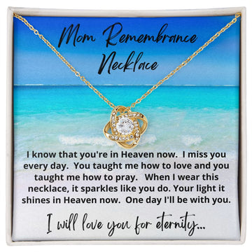 Mom Remembrance Necklace | Love Knot Necklace