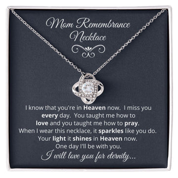 Mom Remembrance Necklace | Love Knot Necklace