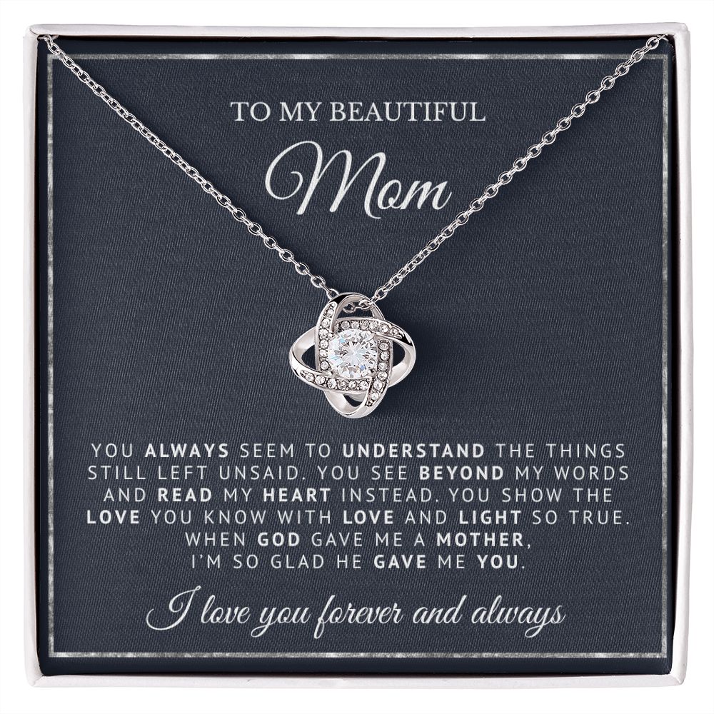 To My Beautiful Mom | God Gave Me A Mother | Love Knot Necklace