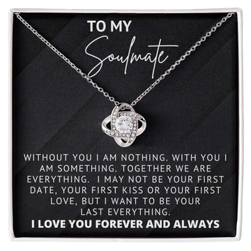 To My Soulmate -  Together We Are Everything