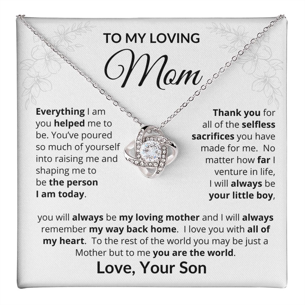 To My Loving Mother From Son | Everything I Am | Love Knot Necklace