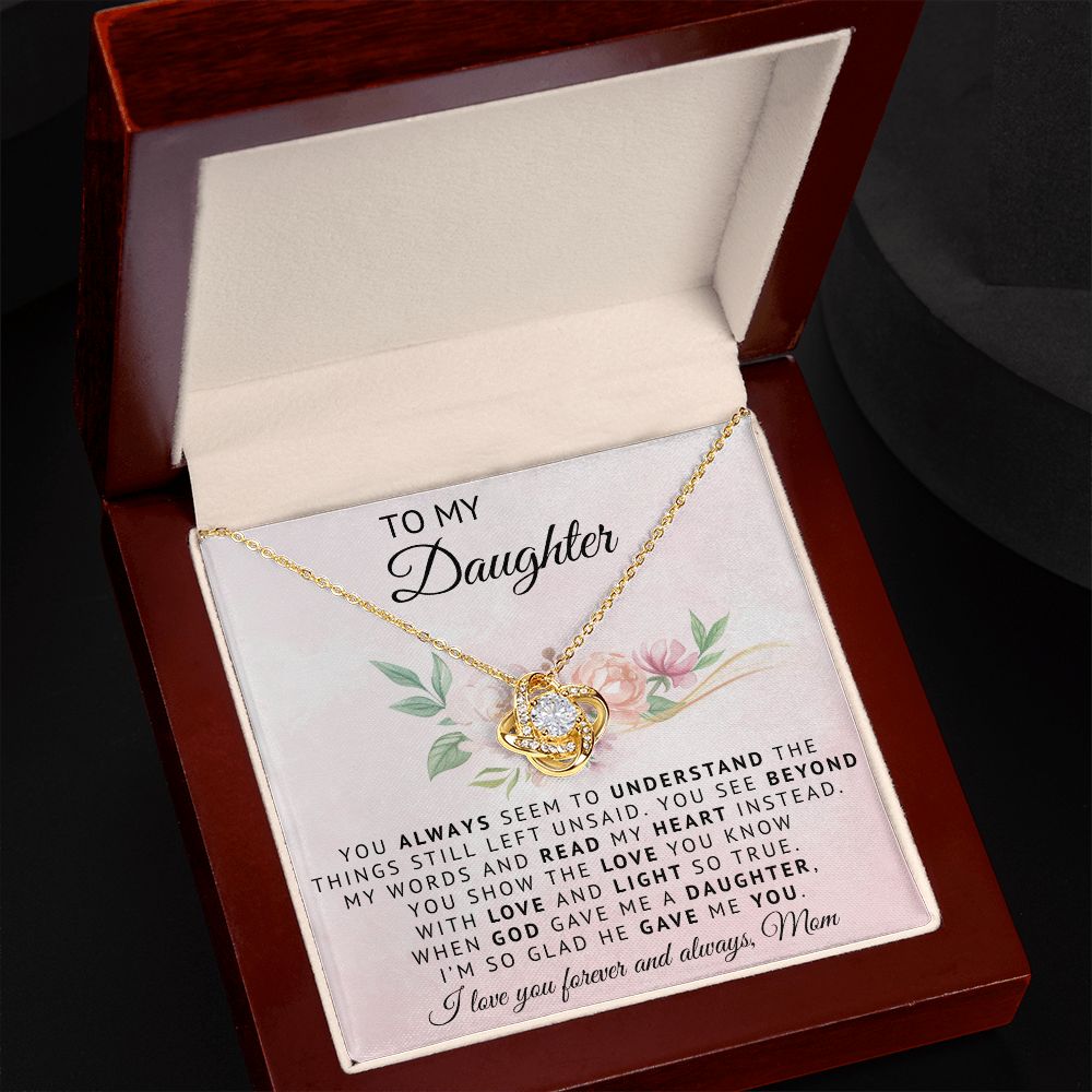 To My Daughter | God Gave Me A Daughter | Love Knot Necklace