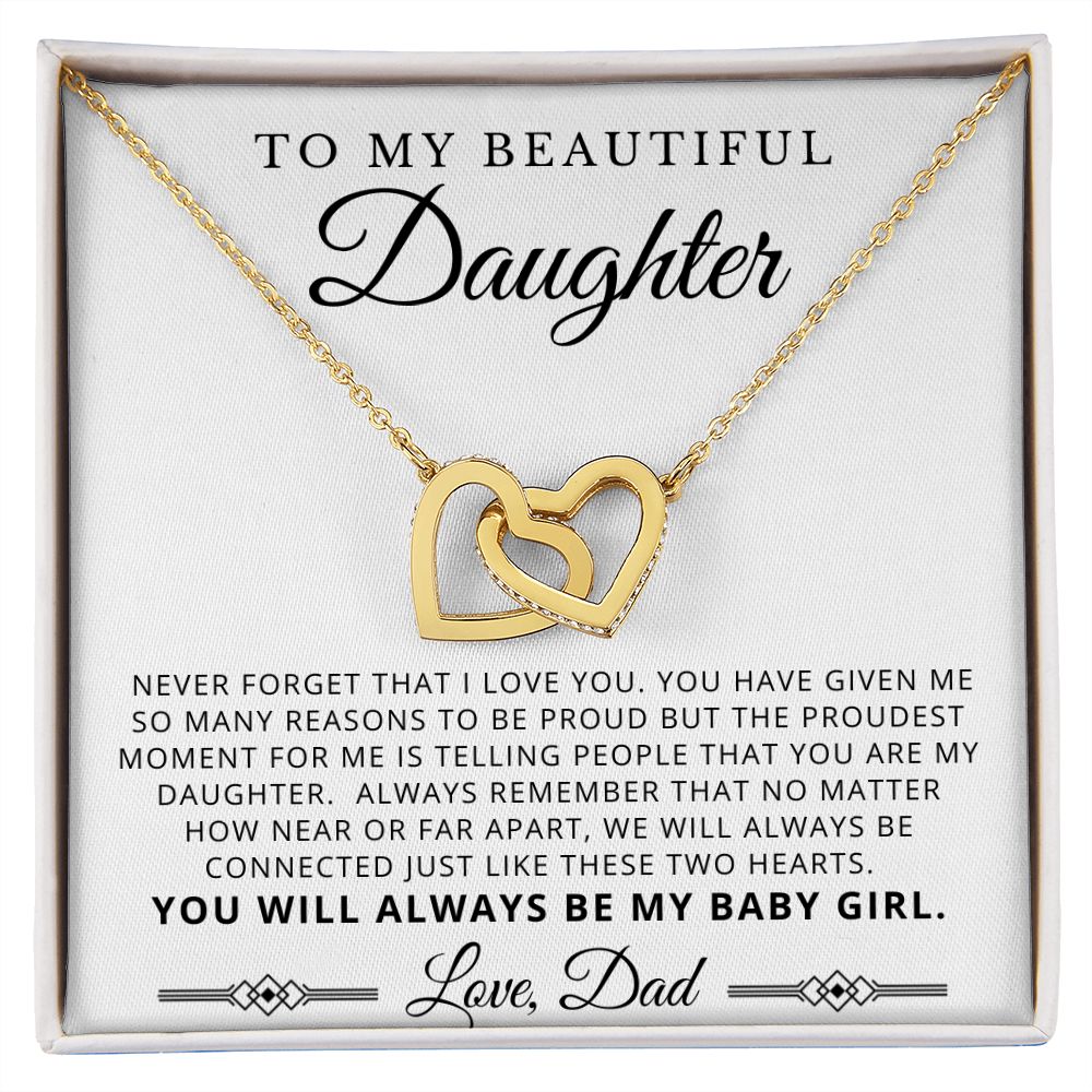 To My Beautiful Daughter from Dad - My Baby Girl