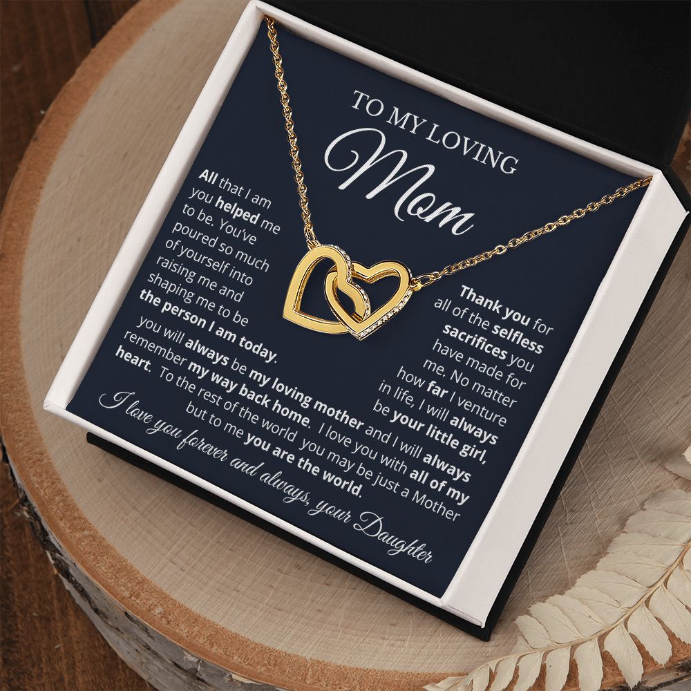 To My Loving Mom from Daughter | Everything I Am | Interlocking Hearts Necklace