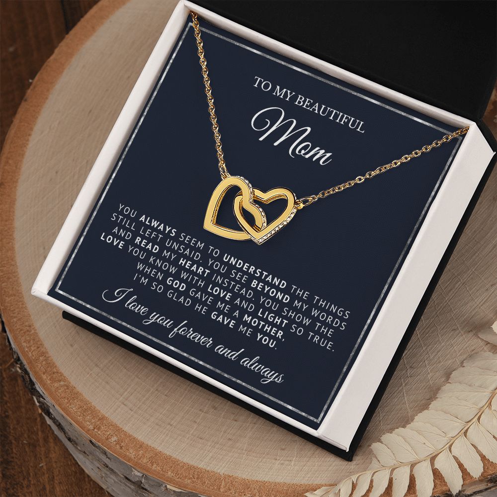 To My Beautiful Mom | God Gave Me A Mother | Interlocking Hearts Necklace