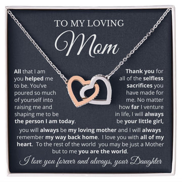To My Loving Mom from Daughter | Everything I Am | Interlocking Hearts Necklace