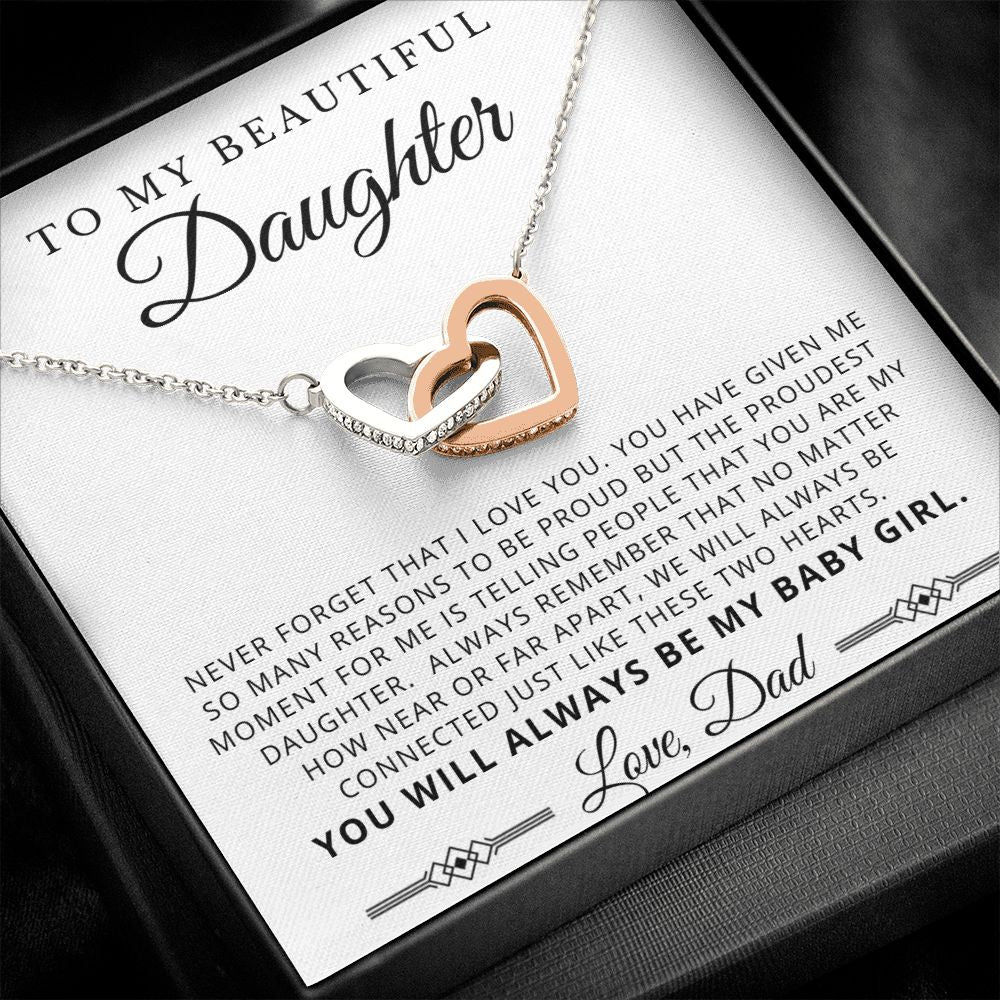 To My Beautiful Daughter from Dad - My Baby Girl