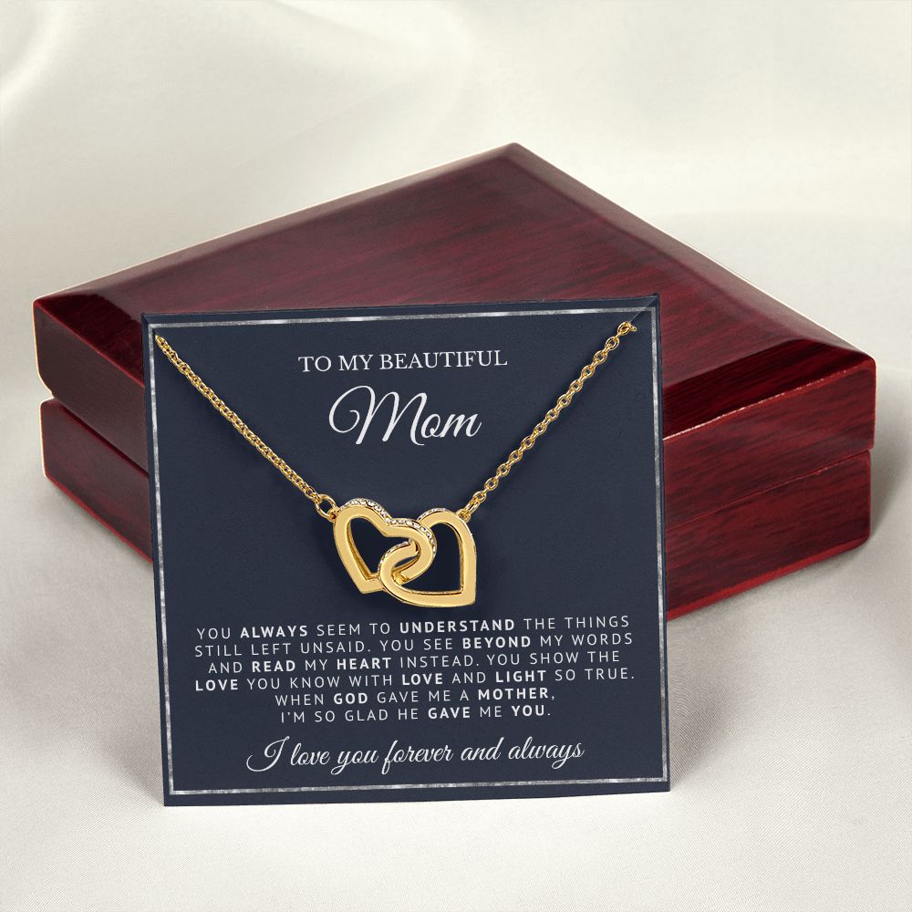 To My Beautiful Mom | God Gave Me A Mother | Interlocking Hearts Necklace