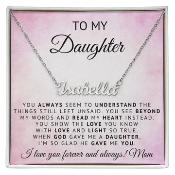 To My Daughter | God Gave Me A Daughter | Personalized Name Neklace