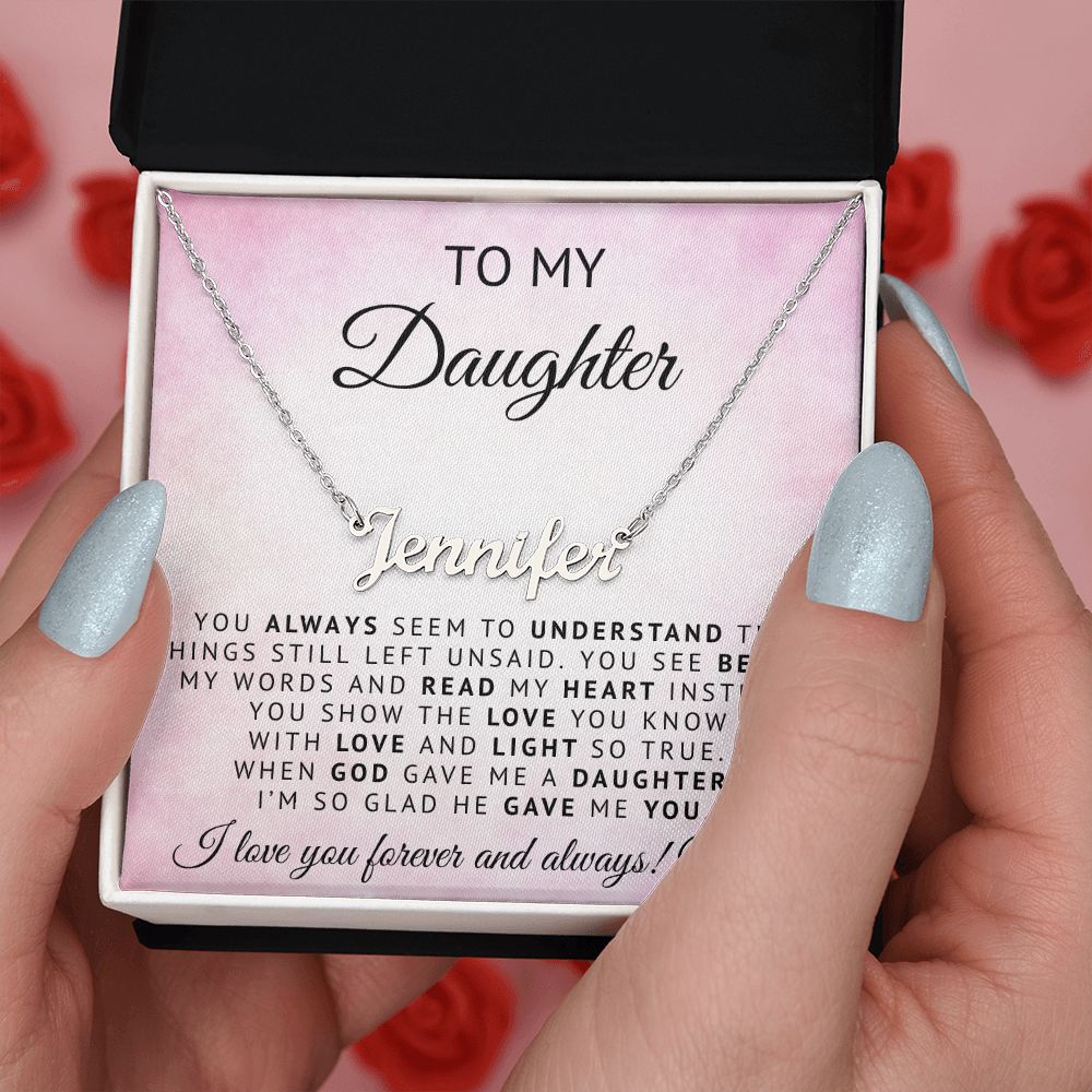 To My Daughter | God Gave Me A Daughter | Personalized Name Neklace
