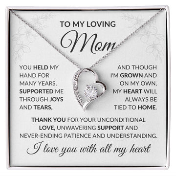 To My Loving Mom | You Held | Forever Love Necklace