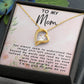 To My Mom | God Gave Me a Mother | Forever Love Necklace