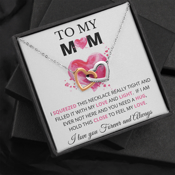 To My Mom - Interlocking Hearts
